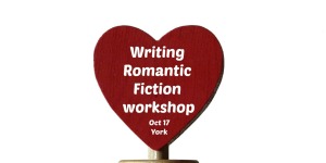 Writing Romantic Fiction workshop Oct 17 , York